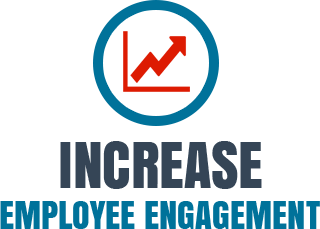 Increase Employee Engagement