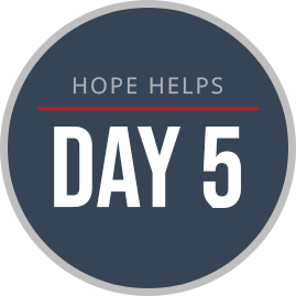 Hope Helps - Day 5
