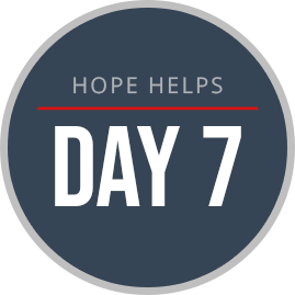 Hope Helps - Day 7